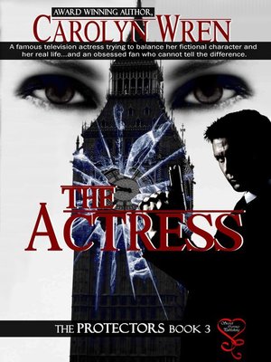 The Actress (The Protectors 3) - ebook